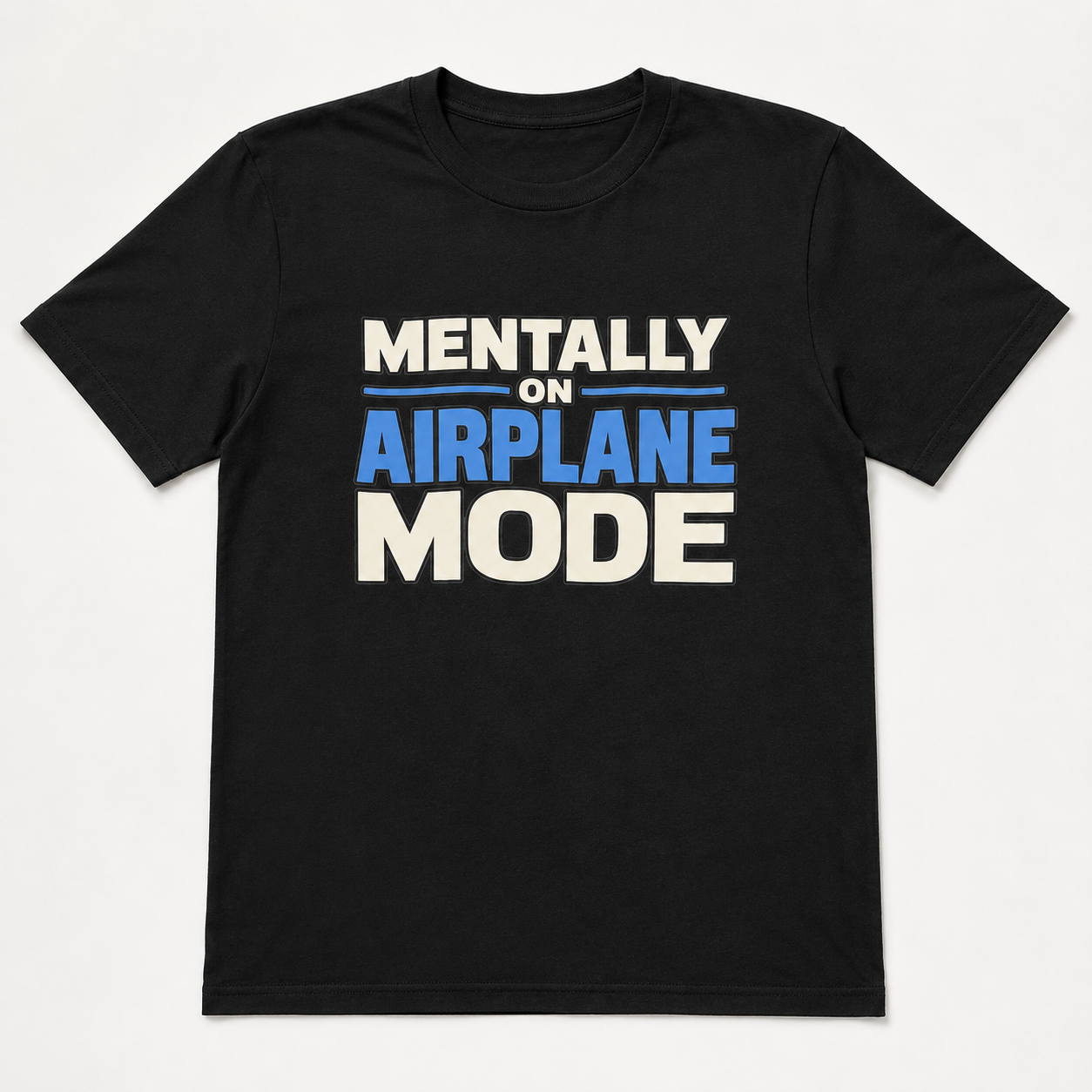 Mentally on Airplane Mode T-Shirt, Funny Travel Shirt, Airport Vacation Tee, Traveler Gift, Unisex Graphic T-Shirt